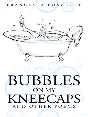 cover image of Bubbles on my Kneecaps